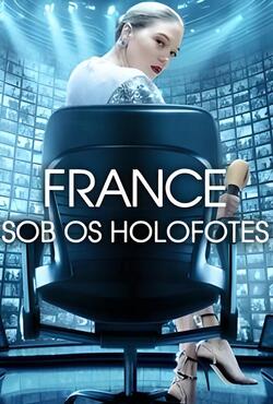 France Sob Os Holofotes Torrent (2022) WEB-DL 1080p Dual Áudio