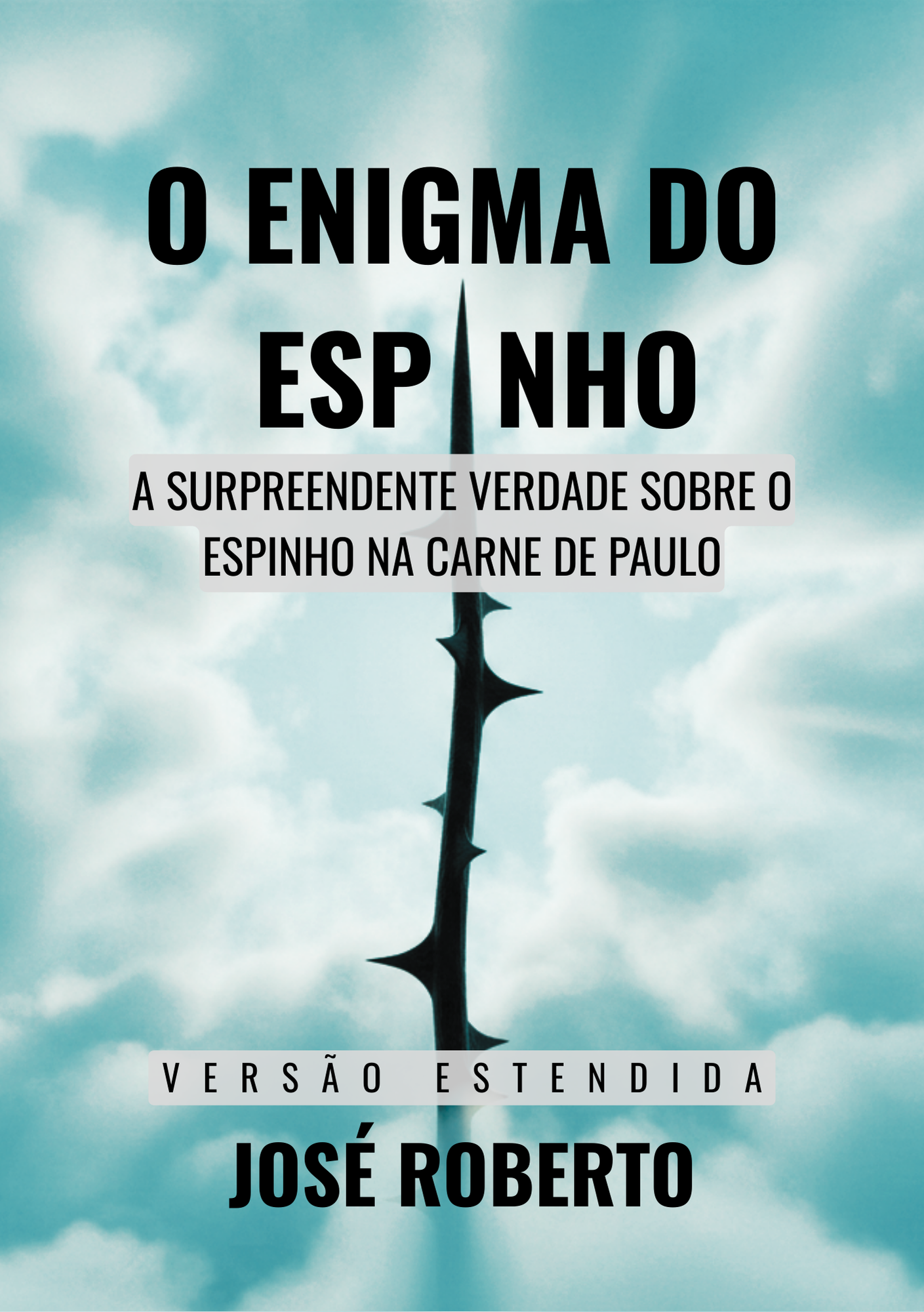 O Enigma do Espinho Estendido