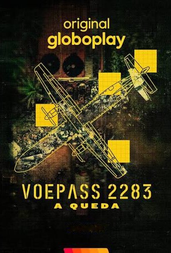Voepass 2283: A Queda 1ª Temporada Torrent (2026) Nacional 5.1 Voepass 2283: A Queda 1ª Temporada Torrent (2026) Nacional 5.1
