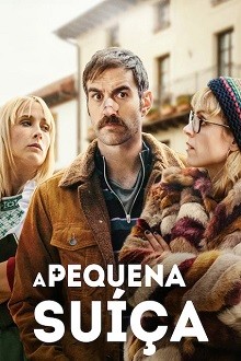 Assistir A Pequena Suíça (2019) HD Dublado