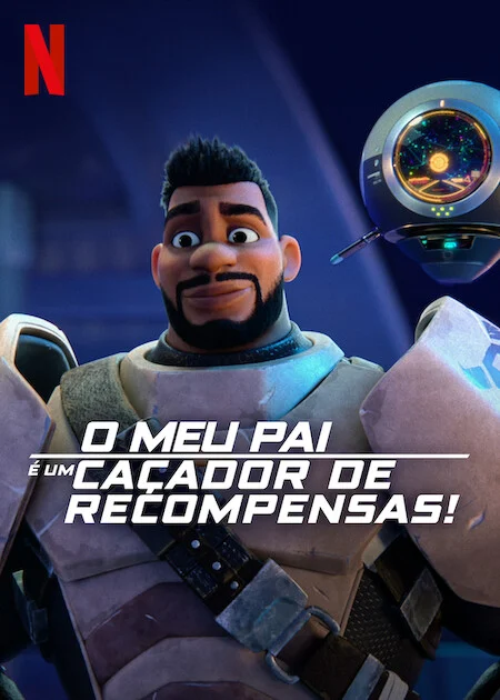 O Meu Pai é um Caçador de Recompensas! 2ª Temporada Torrent