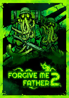 Download Forgive Me Father 2 Torrent