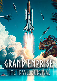 Download Grand Emprise Time Travel Survival Torrent