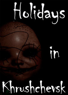 Download Holidays In Khrushchevsk Torrent